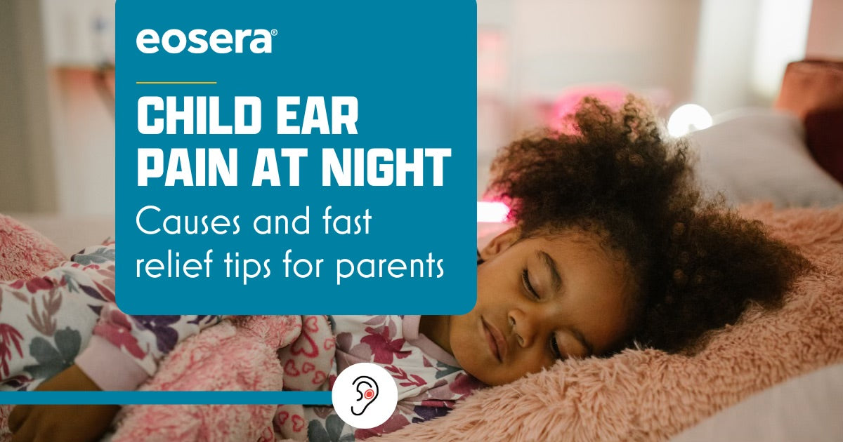 Child Ear Pain at Night: Causes and Fast Relief Tips for Parents