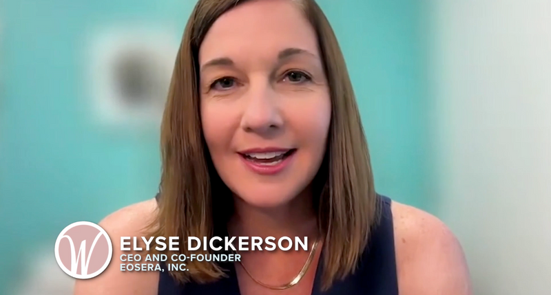 Elyse Dickerson, CEO and Co-Founder, eosera, Inc.